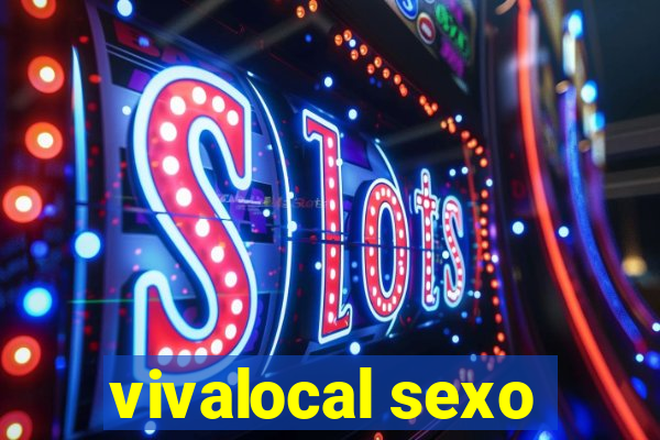 vivalocal sexo