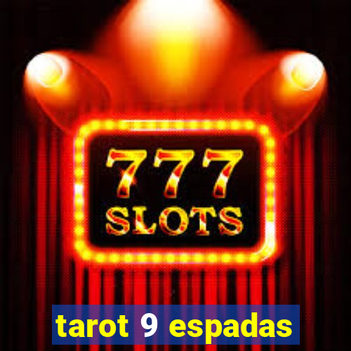 tarot 9 espadas