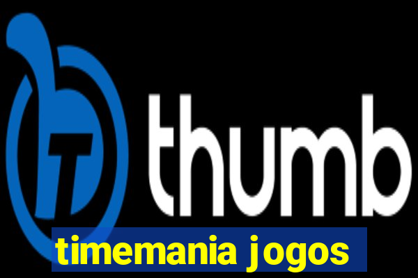 timemania jogos