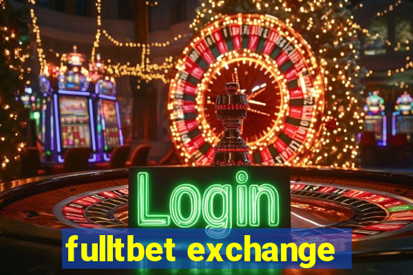 fulltbet exchange