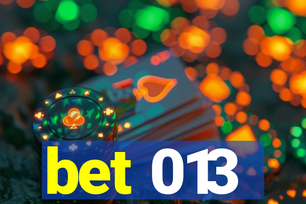 bet 013