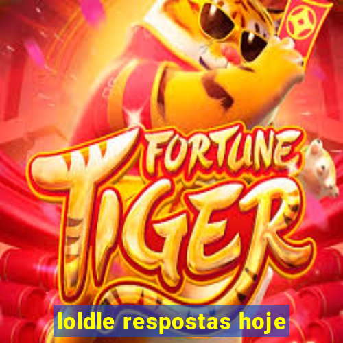 loldle respostas hoje