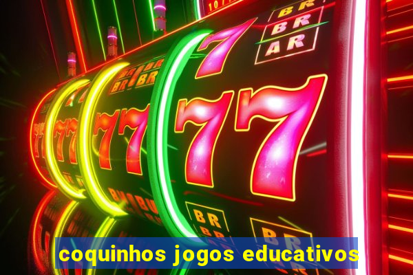 coquinhos jogos educativos