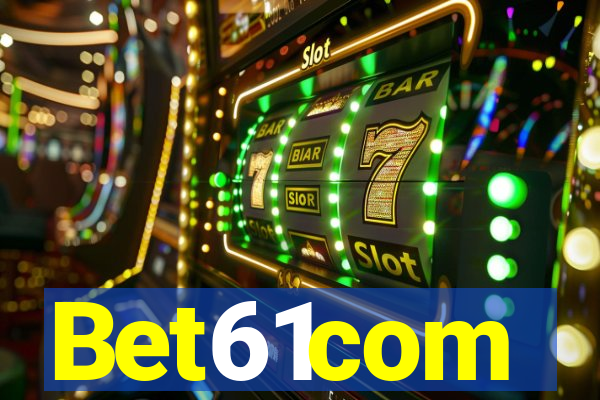 Bet61com