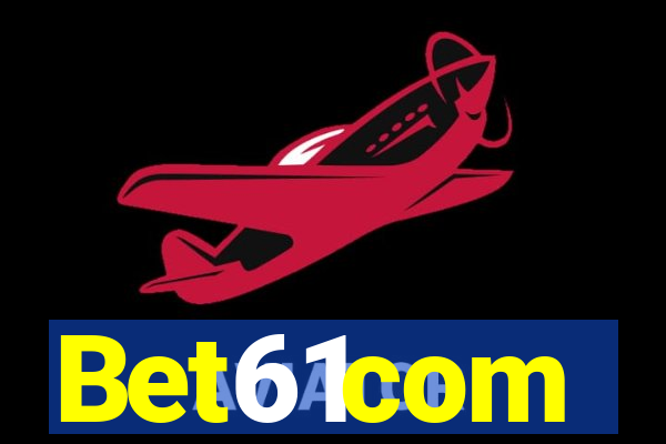 Bet61com