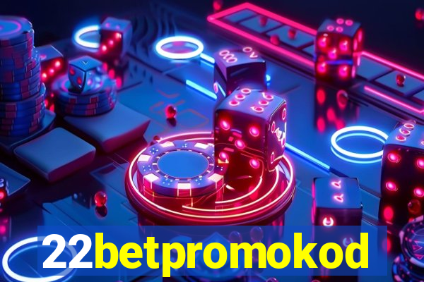 22betpromokod