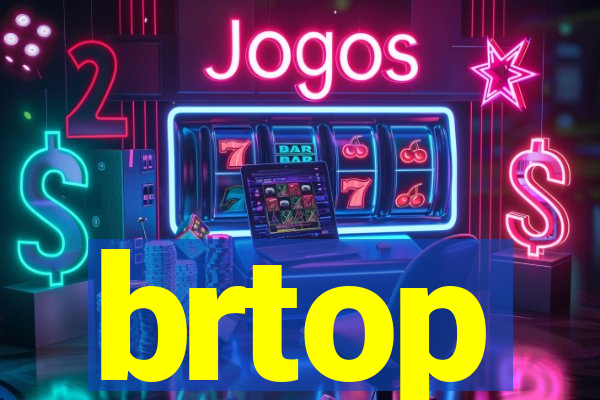 brtop