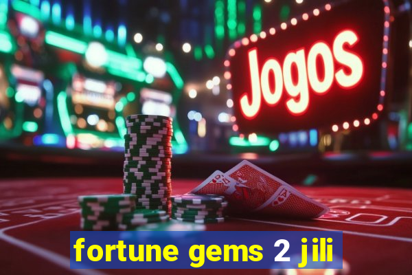 fortune gems 2 jili