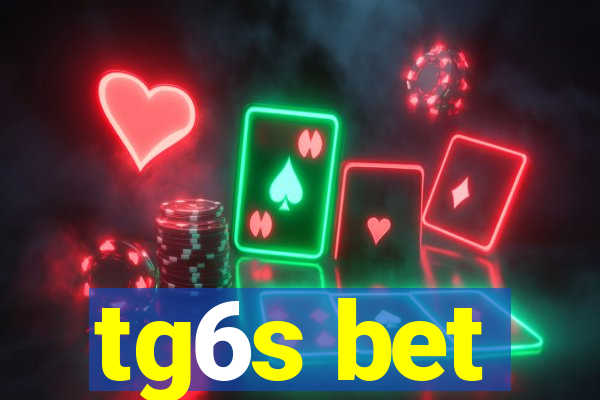 tg6s bet