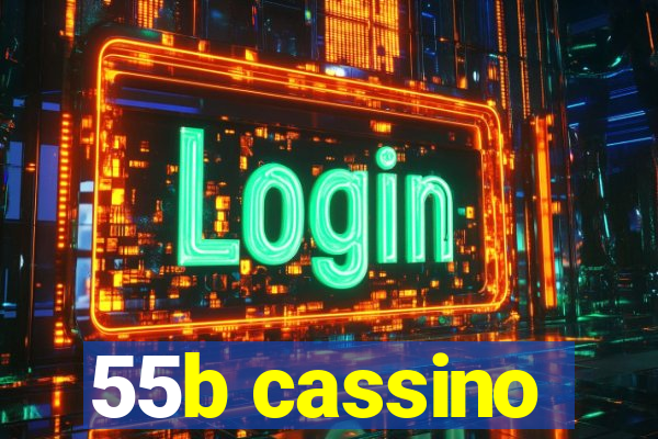 55b cassino