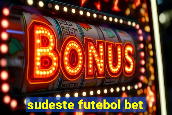 sudeste futebol bet