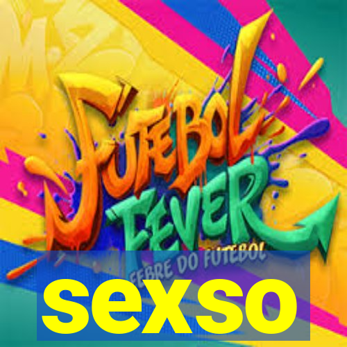 sexso