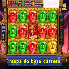 mapa do beto carrero