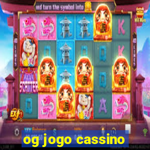 og jogo cassino