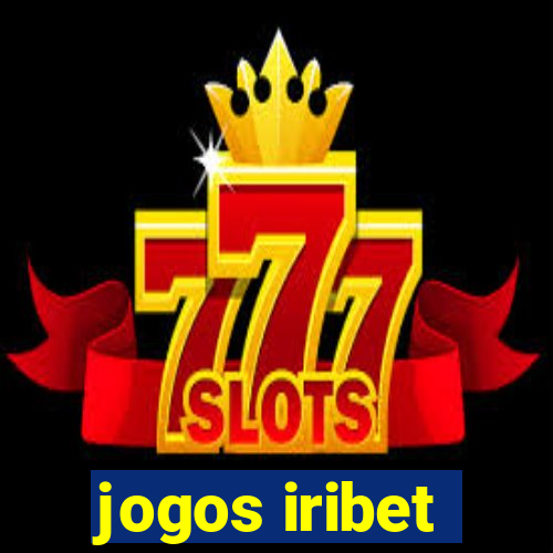 jogos iribet