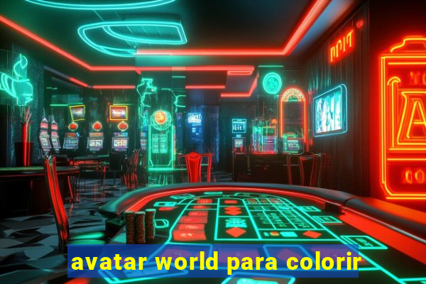 avatar world para colorir