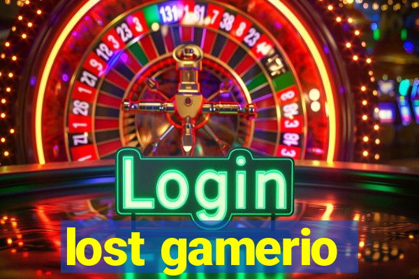 lost gamerio