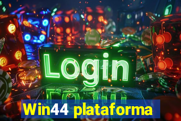 Win44 plataforma