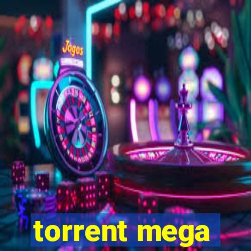 torrent mega