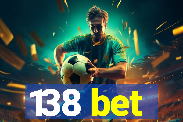 138 bet