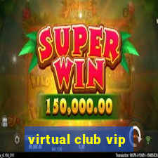 virtual club vip