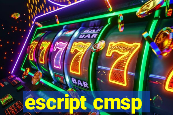 escript cmsp