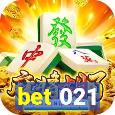 bet 021