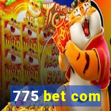 775 bet com