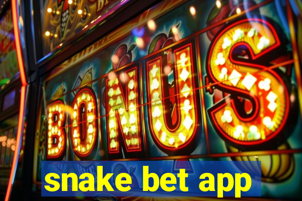 snake bet app