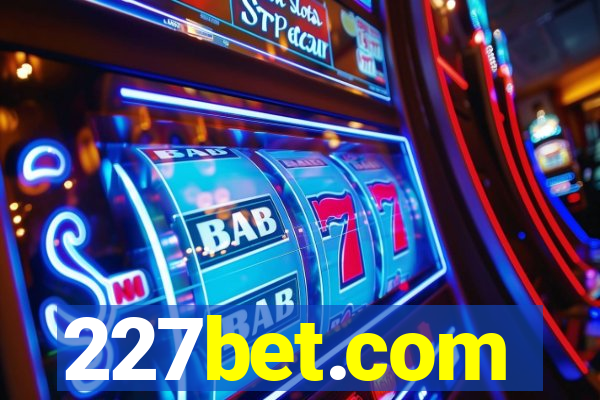 227bet.com