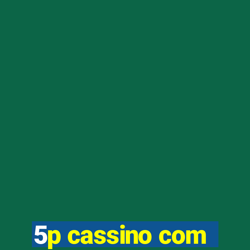 5p cassino com