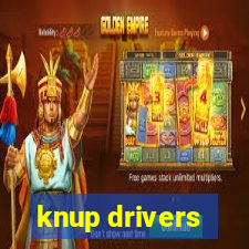 knup drivers