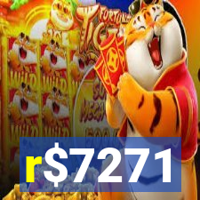 r$7271