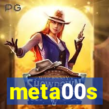 meta00s