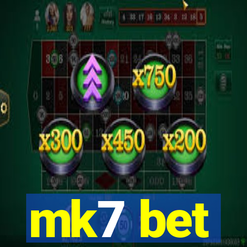 mk7 bet