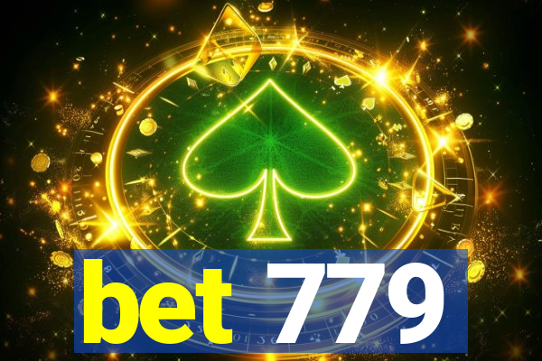 bet 779