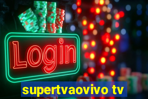 supertvaovivo tv