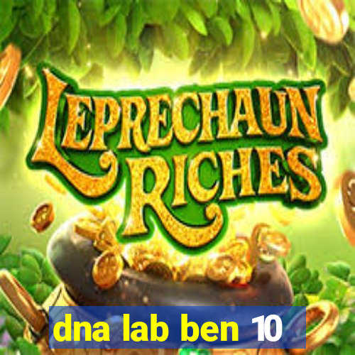 dna lab ben 10