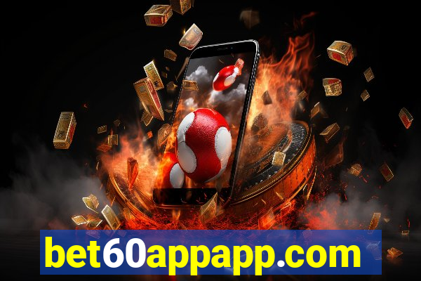 bet60appapp.com