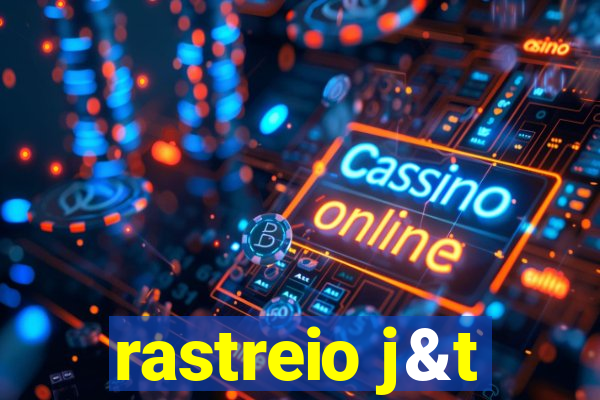 rastreio j&t