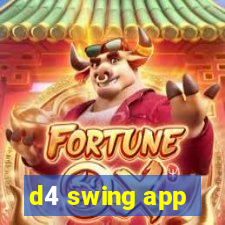 d4 swing app