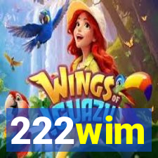 222wim