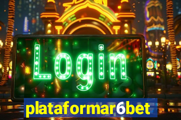 plataformar6bet