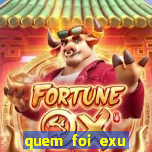 quem foi exu caveira em vida