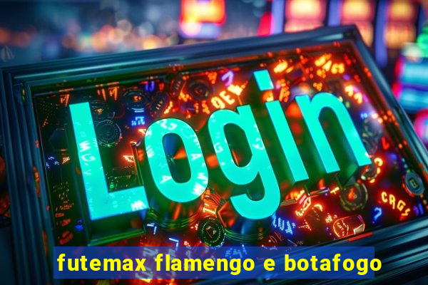 futemax flamengo e botafogo