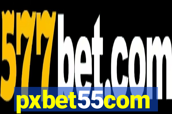 pxbet55com