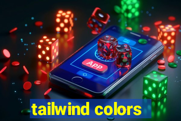 tailwind colors