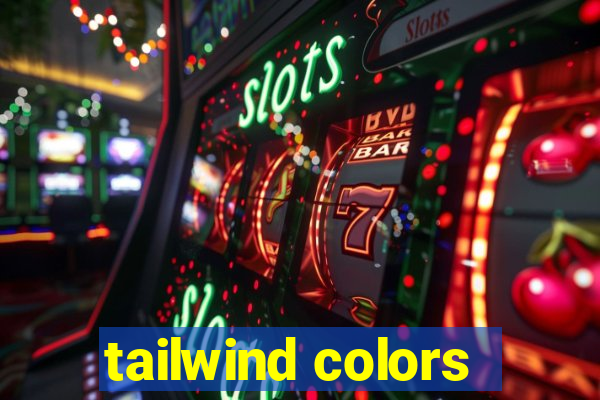 tailwind colors