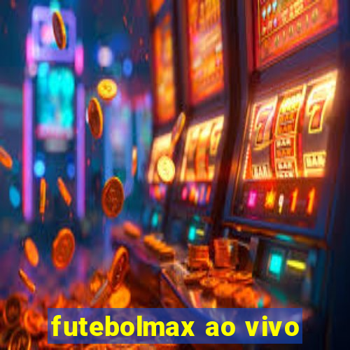 futebolmax ao vivo