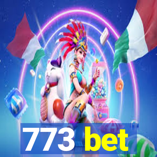 773 bet